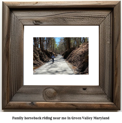 family horseback riding near me in Green Valley, Maryland